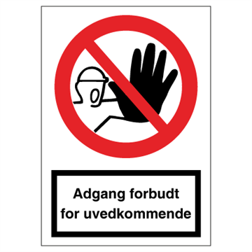 F 100 Adgang forbudt for uvedkommende