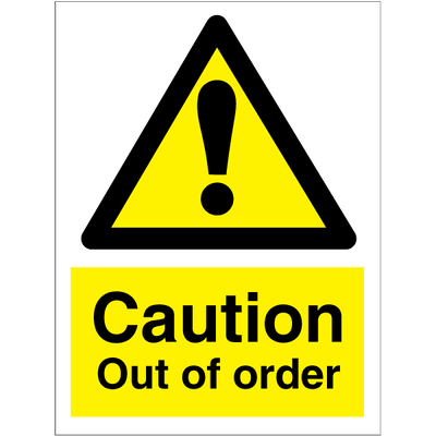 Caution out of order