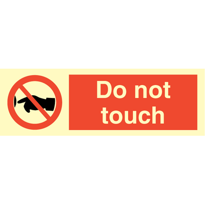 Do not touch