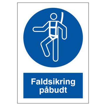 Faldsikring påbudt - Påbudsskilt