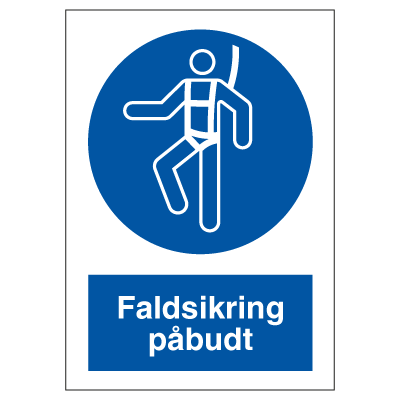 Faldsikring påbudt - Påbudsskilt