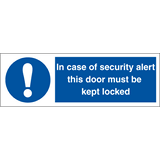 In case of security alert this