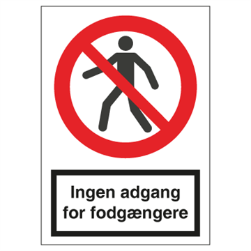 F 102 Ingen adgang for fodgængere