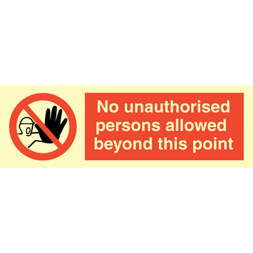 No unauthorised persons allowed