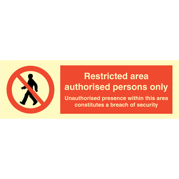 Restricted area authorised persons only