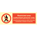 Restricted area authorised persons only