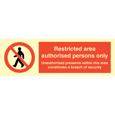 Restricted area authorised persons only