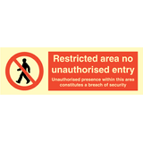 Restricted area no unauthorised entry