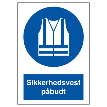 Sikkerhedsvest påbudt - Påbudsskilte