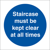 Staircase must be kept