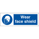 Wear face shield