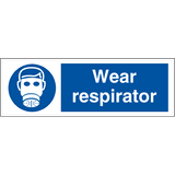 Wear respirator